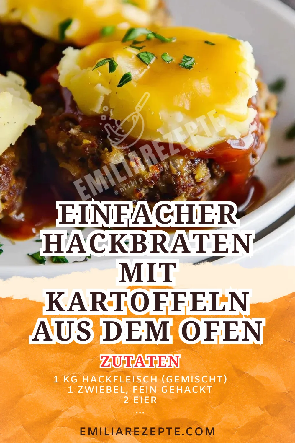 Einfacher Hackbraten mit Kartoffeln aus dem Ofen: Klassisches Auflauf Rezept