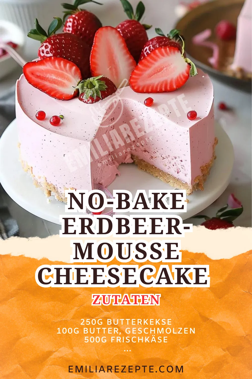 No-Bake Erdbeer-Mousse Cheesecake: Sommerlicher Genuss ohne Backen