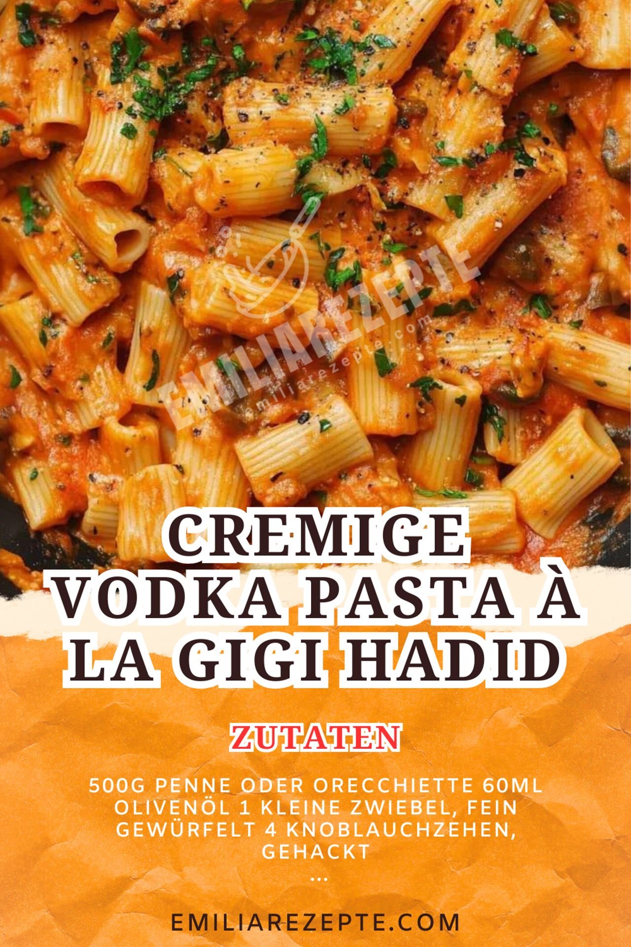 Cremige Vodka Pasta à la Gigi Hadid: Einfaches und leckeres Pasta Rezept