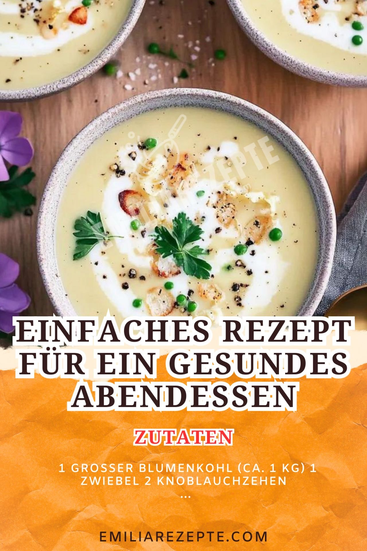 Cremige Blumenkohlsuppe: Einfaches Rezept für ein gesundes Abendessen