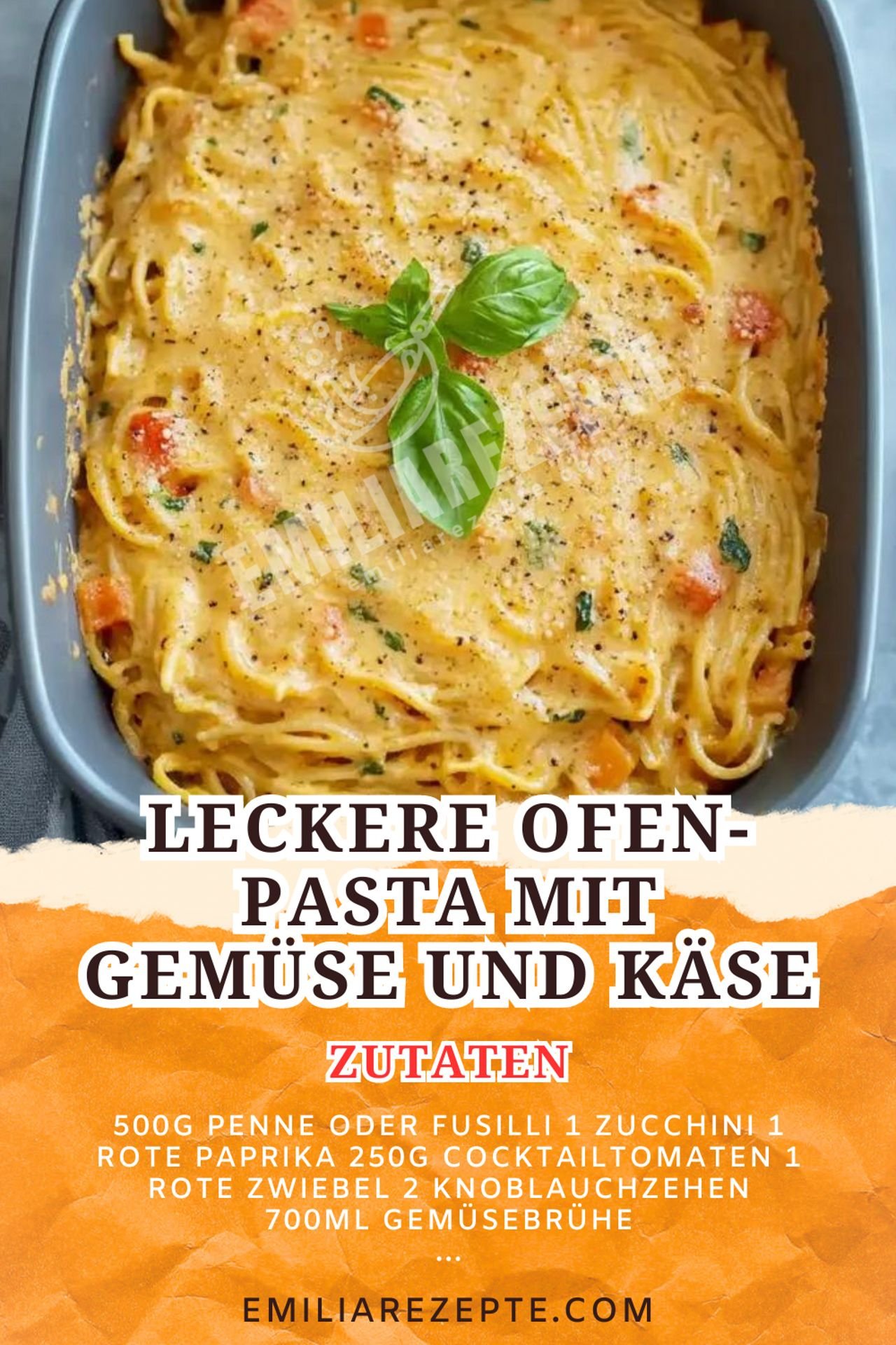 One Pot Rezepte: Leckere Ofen-Pasta mit Gemüse und Käse