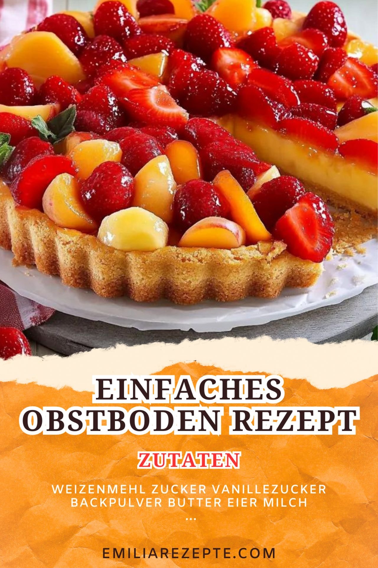 Einfaches Obstboden Rezept: Grundlage für köstliche Obstkuchen