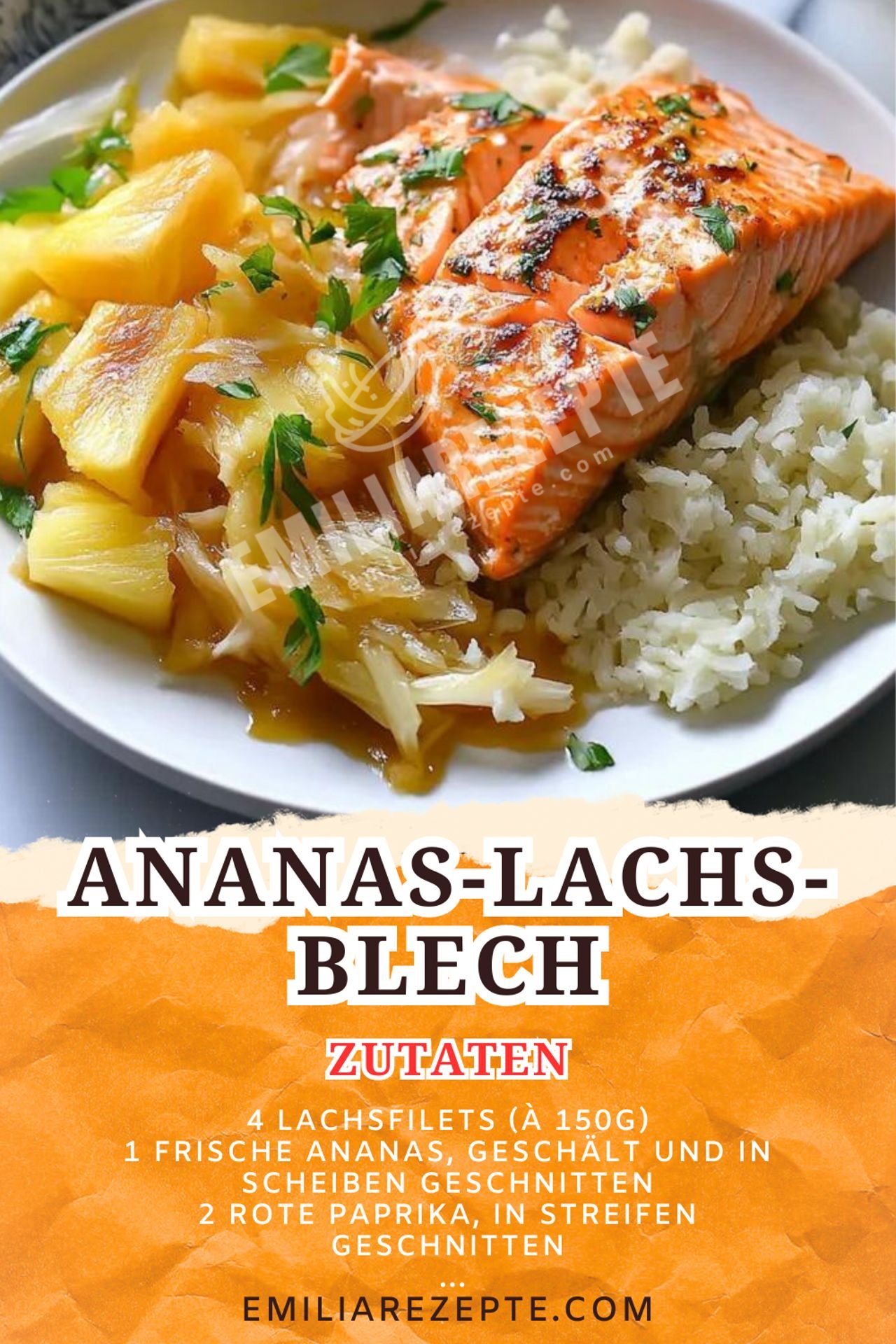 Ananas-Lachs-Blech: Einfaches und Leckeres Rezept