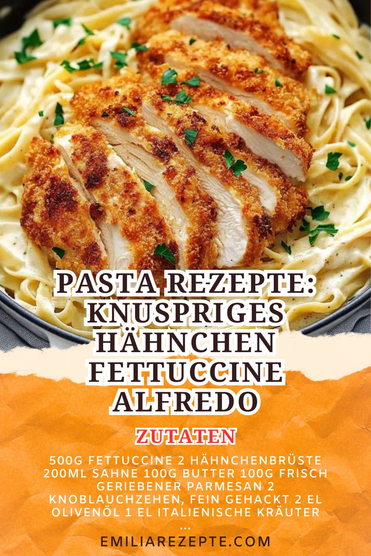 Pasta Rezepte: Knuspriges Hähnchen Fettuccine Alfredo